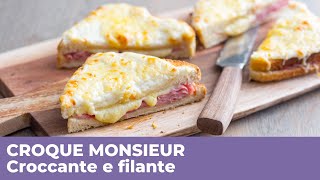 CROQUE MONSIEUR  Ricetta originale CROCCANTE e FILANTE [upl. by Anahc]