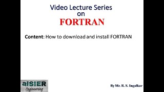 1 How to download and install FORTRAN [upl. by Oirromed]