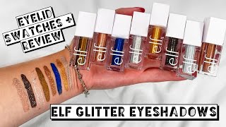 ELF LIQUID GLITTER EYESHADOW EYELID SWATCHES  REVIEW [upl. by Chevy897]