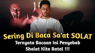 ASTAGFIRULLAH Mulai sekarang jangan baca ini quotSAAT SHOLATquot [upl. by Gaves]