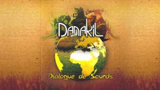 📀 Danakil  Dialogue de Sourds Full Album [upl. by Wilt]