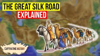 The Silk Road Explained in 9 Minutes [upl. by Kire]