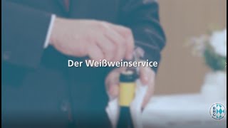 Der Weißweinservice Prüfungsvorbereitung im Gastronomie Service [upl. by Talia]