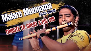 Malare Mounama  Tribute To Great SPBSir  Rajesh Cherthala  Flute Cover [upl. by Aznola628]