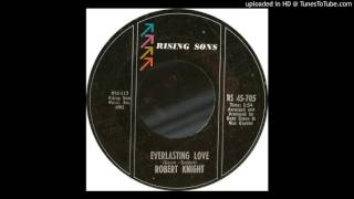 Robert Knight  Everlasting Love stereo [upl. by Krantz]