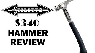 340 Stiletto Professional Hammer Review [upl. by Adekram]