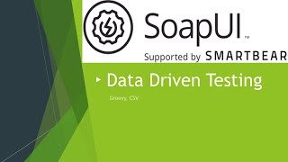 SoapUI Data Driven Testing Groovy [upl. by Neersin]