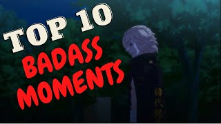 TOP 10 TOKYO REVENGERS Badass Moments Ep 16 [upl. by Barnebas773]