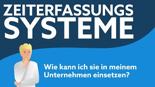 Zeiterfassungssysteme  So können sie helfen [upl. by Cherilynn]