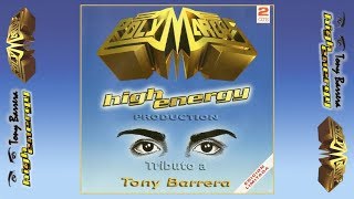 POLYMARCHS HIGH ENERGY  TRIBUTO A TONY BARRERA  Artistas Varios [upl. by Faustine]