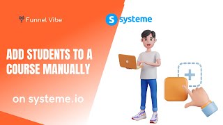 How To Manually Add Students To A Course on Systemeio Systeme Tutorial [upl. by Lyrahc93]