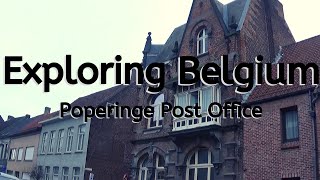 Exploring Belgium Poperinge  Post Office [upl. by Eirollam]