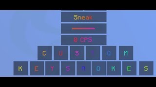 Keystrokes v5  Custom Keybinds Sneak  MORE [upl. by Victor]