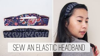 Sew an Elastic Headband DIY  Sew Easy Please [upl. by Neyr]