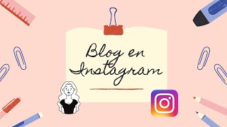 ¿Cómo crear un blog en Instagram [upl. by Cicero]