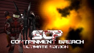 SCP Containment Breach ULTIMATE EDITION [upl. by Haikezeh605]