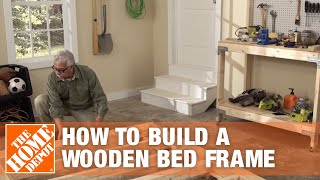 DIY Bed Frame How to Make a Wooden Bed Frame  The Home Depot [upl. by Llednahc]