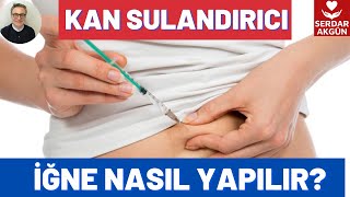 Kan sulandırıcı iğne nasıl yapılır Nereye yapılır Sağlık Videoları ProfDrSerdar Akgün [upl. by Ayhdiv]