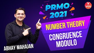 NUMBER THEORY  Congruence Modulo  PRMO 2021 Exam Preparation  Abhay Mahajan  VOS [upl. by Balac]