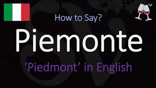 How to Pronounce Piemonte CORRECTLY Italian Piedmont Pronunciation [upl. by Aikemahs]