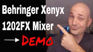 Behringer Xenyx 1202FX mixer  Review  Demo [upl. by Nick]