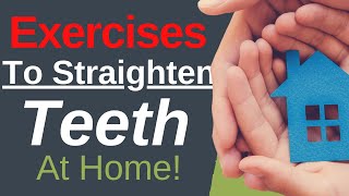 Exercises to Straighten Teeth At Home  Dentist Explained 2021 [upl. by Eniortna]