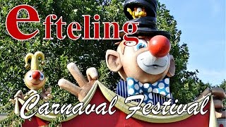 Efteling Carnaval Festival [upl. by Oflunra87]