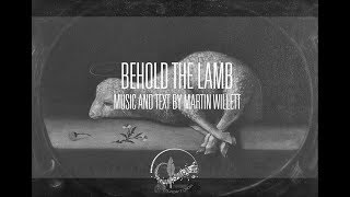 Behold the Lamb  with Lyrics  Martin Willett  Communion Hymn  Sunday 7pm Catholic Church Choir [upl. by Hayne447]