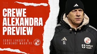 CREWE ALEXANDRA PREVIEW  Scott Lindsey amp Laurence Maguire [upl. by Dnamra]