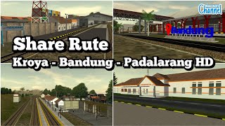 SHARE Rute Kroya  Bandung  Padalarang HD  Trainz Simulator Android [upl. by Eaj62]