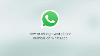 How To Change Your Phone Number  WhatsApp [upl. by Dorise]