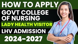 How to Apply For LHV Admissions  Lady Health Visitor  LHV Admissions 2025 [upl. by Adim]