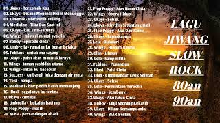 Lagu Jiwang Slow Rock Legend 80an Dan 90an V2 [upl. by Ayamahs]