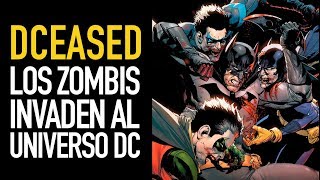 Dceased I Los zombis invaden el Universo DC [upl. by Naivat903]