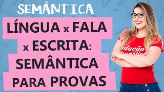 LÍNGUA FALA ESCRITA SEMÂNTICA AVANÇADA  Aula 2  Profa Pamba  Semântica [upl. by Sergei192]