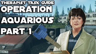 Operation Aquarius Part 1  Therapist Task Guide  Escape From Tarkov [upl. by Siron]