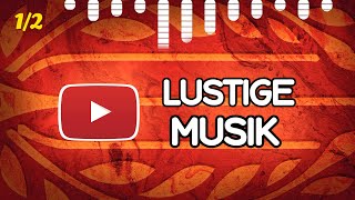 Beste LUSTIGE Musik der Youtube Audio Mediathek 1 [upl. by Winthorpe]