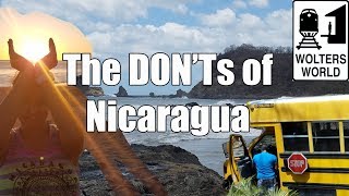 Visit Nicaragua  The DONTs of Nicaragua [upl. by Esahc942]