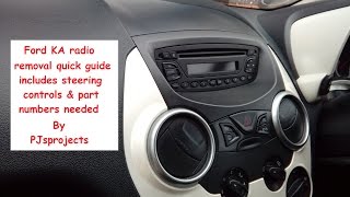 Ford Ka quick radio removal guide 2007 onwards all models [upl. by Eralc233]