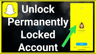 How To Unlock Permanently Locked Snapchat Easy [upl. by Elaina317]