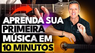 Aula de Violão Toque sua PRIMEIRA MÚSICA em apenas 10 minutos [upl. by Attenyw604]