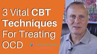 3 CBT Techniques For OCD [upl. by Nairod200]