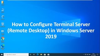 How to Install amp Configure Terminal Server Multiple Remote Desktop in Windows Server 2019 [upl. by Onstad]