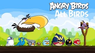 All Birds in Angry Birds slingshot games gameplay [upl. by Assirod]