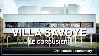 Villa Savoye Architecture documentary [upl. by Annocahs]