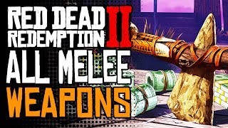 How To Get All Melee Weapons in Red Dead Redemption 2 Unique Weapon Skin Locations RDR 2 [upl. by Touber]