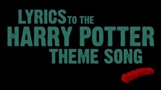 Goldentusks Harry Potter and the Theme Song Lyrics [upl. by Ellevehs]