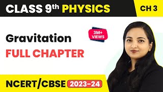 Gravitation Full Chapter Class 9  Class 9 CBSE Physics  Score 95 [upl. by Benny995]