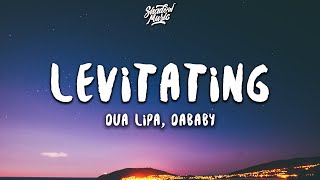 Dua Lipa  Levitating Lyrics ft DaBaby [upl. by Nitsir]