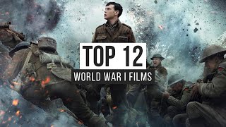 Top 12 World War I Films [upl. by Spoor]